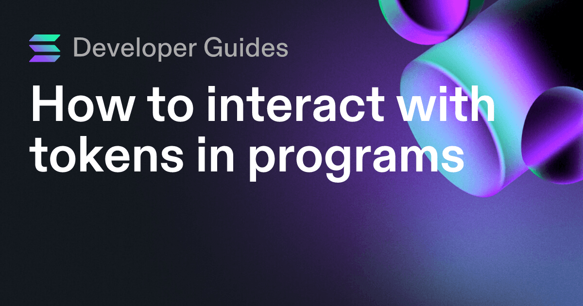 How to interact with tokens in programs