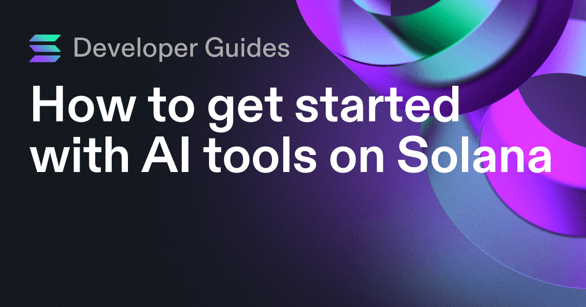 How to get started with AI tools on Solana