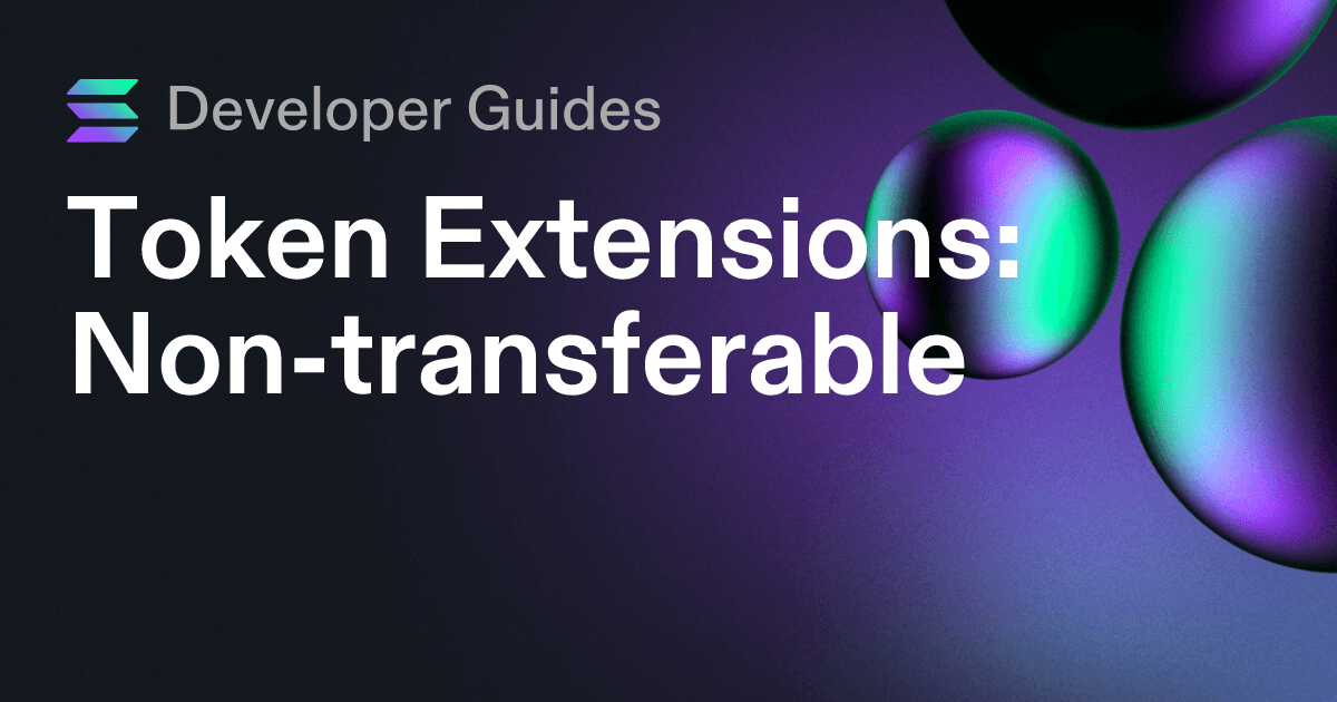 How to use the Non-transferable extension